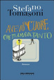 Cover of Avevo un cuore che ti amava tanto