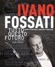 Cover of Tutto questo futuro