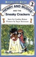 Henry And Mudge And The Sneaky Crackers