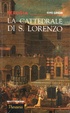 Cover of Perugia, la cattedrale di S. Lorenzo