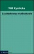 Cover of La cittadinanza multiculturale