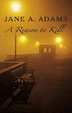 Cover of A Reason to Kill