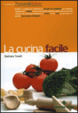 Cover of La cucina facile