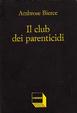 Cover of Il club dei parenticidi
