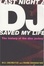 Cover of "Last Night a DJ Saved My Life"