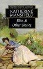 Bliss & Other Stories (Wordsworth Collection) (Wordsworth Collection)
