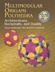 Cover of Multimodular Origami Polyhedra