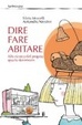 Cover of Dire fare abitare