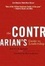 Cover of "The Contrarian's Guide to Leadership"