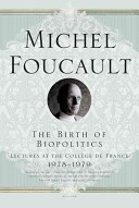 More about The Birth of Biopolitics