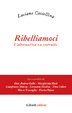 Cover of Ribelliamoci