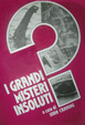 Cover of I grandi misteri insoluti