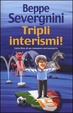 Cover of Tripli interismi!