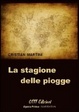 Cover of La stagione delle piogge