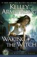 Cover of Waking the Witch