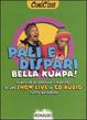 Cover of Pali e dispari! Bella Kumpa! CD Audio