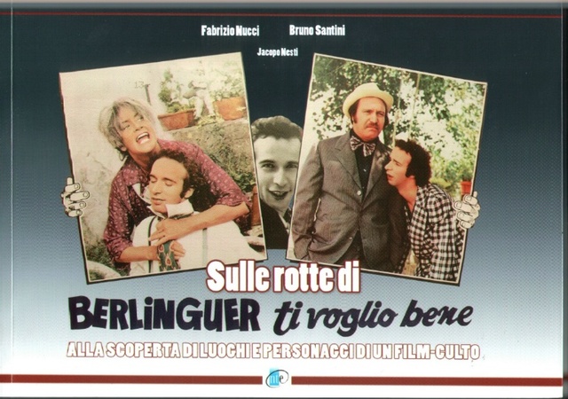 Image of Sulle rotte di Berlinguer ti voglio bene