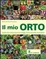 Cover of Il mio orto. Guida alla coltivazione di ortaggi, frutta ed erbe aromatiche