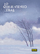 Cover of Lo que el viento trae