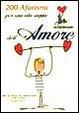 Cover of 200 aforismi per una vita saggia dell'Amore