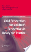 Child perspectives and children? perspectives in theory and practice