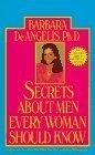 Secrets About Men Every Woman Should Know