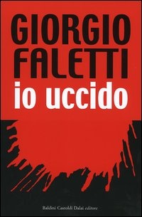 More about Io uccido