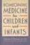 Cover of "Homeopathic Medicine for Children and Infants"
