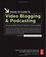 Cover of "Hands-On Guide to Video Blogging and Podcasting"