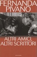 Cover of Altri amici, altri scrittori