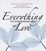 Cover of "Everything I've Ever Learned About Love"