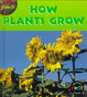 Cover of How Plants Grow