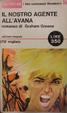 Cover of Il nostro agente all'Avana