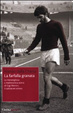 Cover of La farfalla granata. La meravigliosa e malinconica storia di Gigi Meroni il calciatore artista