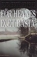 Cover of För hennes eget bästa