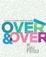 Cover of Over and Over
