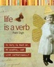 Cover of Life Is a Verb
