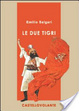 Cover of Le Due tigri