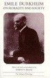 Cover of Emile Durkheim on Morality and Society