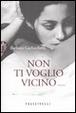 Cover of Non ti voglio vicino