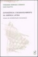 Cover of Dependência e Desenvolvimento na América Latina