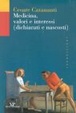 Cover of Medicina, valori e interessi (dichiarati e nascosti)