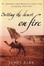 Cover of "Setting the Desert on Fire"