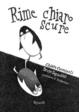 Cover of Rime chiaro scure