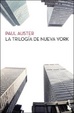 Cover of La trilogía de Nueva York