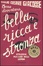 Cover of Come diventare bella, ricca e stronza