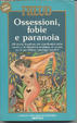 Cover of Ossessioni, fobie e paranoia