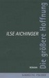 Cover of Die größere Hoffnung.