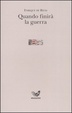 Cover of Quando finirà la guerra