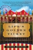 Life's Golden Ticket : An Inspirational Novel